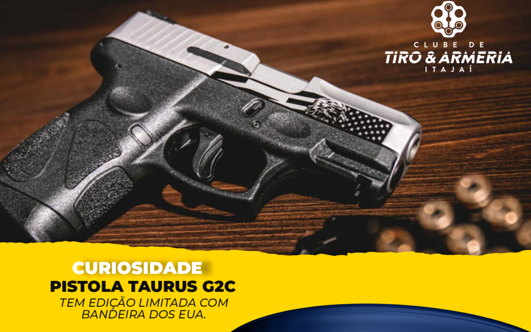 Pistola Taurus (G2C) tem edição limitada com bandeira dos EUA